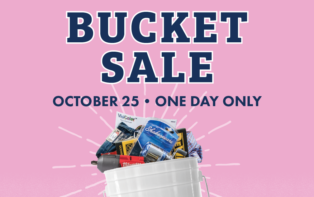 Bucket Sale October 25